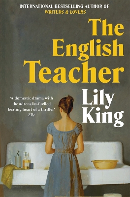 The The English Teacher by Lily King