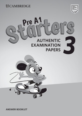Pre A1 Starters 3 Answer Booklet: Authentic Examination Papers book
