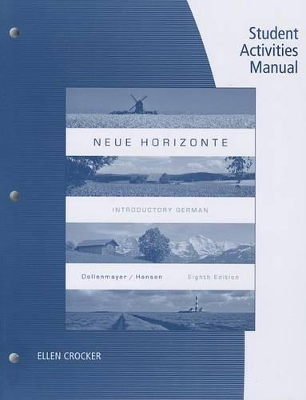 Student Activities Manual for Dollenmayer/Hansen's Neue Horizonte, 8th book