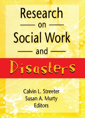 Research on Social Work and Disasters by Calvin Streeter