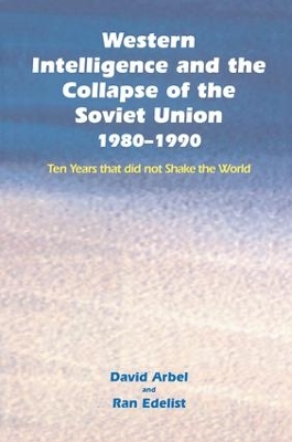 Western Intelligence and the Collapse of the Soviet Union book