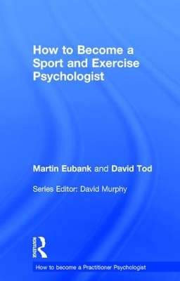 How to Become a Sport and Exercise Psychologist book