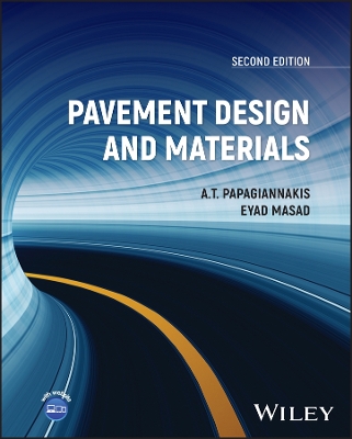 Pavement Design and Materials by A. T. Papagiannakis