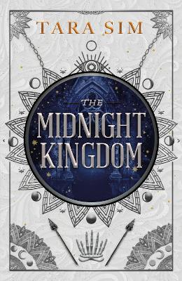The Midnight Kingdom: The second instalment of the Dark Gods trilogy by Tara Sim