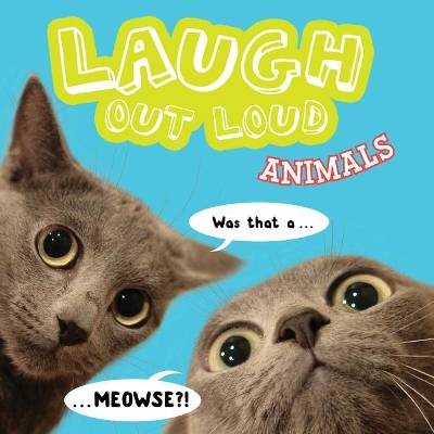 Laugh Out Loud: Animals book