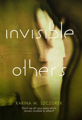 Invisible Others book