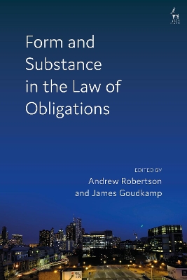 Form and Substance in the Law of Obligations by Professor Andrew Robertson