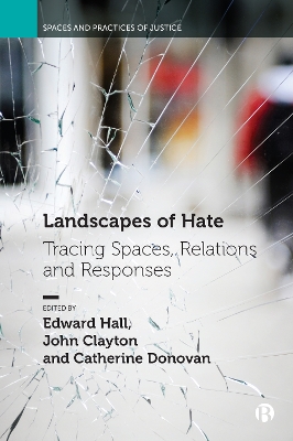 Landscapes of Hate: Tracing Spaces, Relations and Responses book