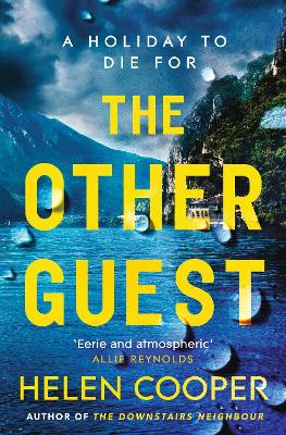 The Other Guest: A twisty, thrilling and addictive psychological thriller beach read by Helen Cooper