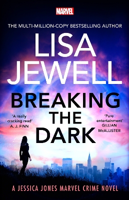 Breaking the Dark: A Jessica Jones Marvel Crime Novel book