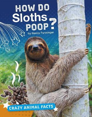 How Do Sloths Poop? book