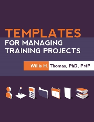 Templates for Managing Training Projects book