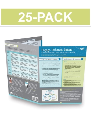 Engage, Enhance, Extend (25-Pack): Start Creating Authentic Lessons with the Triple E Framework: Adapted from Learning First, Technology Second, by Li by Liz Kolb