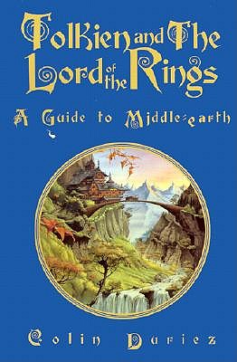 Tolkien and The Lord of the Rings: A Guide to Middle-earth book
