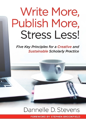 Write More, Publish More, Stress Less! book