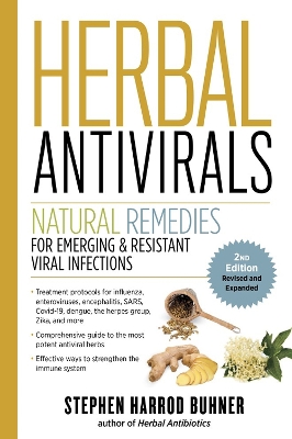 Herbal Antivirals, 2nd Edition: Natural Remedies for Emerging & Resistant Viral Infections book