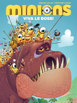 Minions Volume 3: Viva Le Boss! book