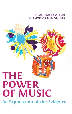 The Power of Music: An Exploration of the Evidence book