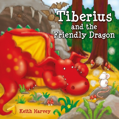 Tiberius and the Friendly Dragon book