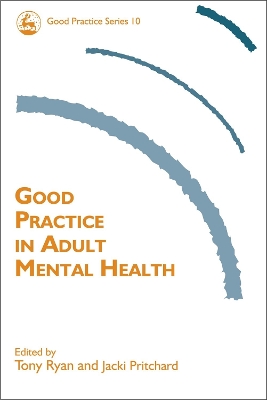 Good Practice in Adult Mental Health book