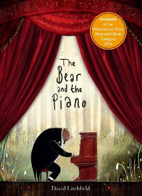 Bear and the Piano by David Litchfield