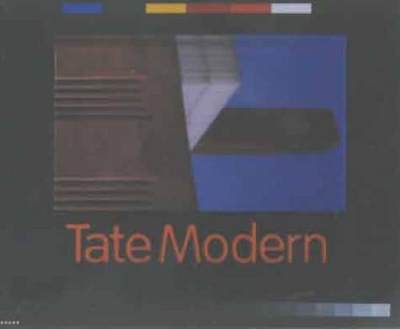 Tate Modern: The Guide book