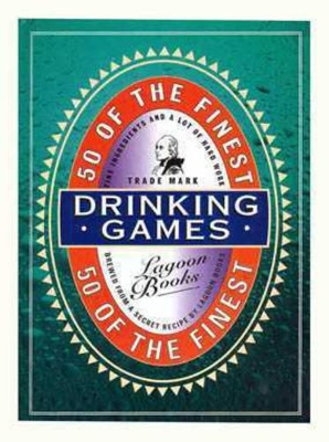 Drinking Games: Fifty of the Finest book