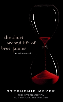 Short Second Life Of Bree Tanner by Stephenie Meyer