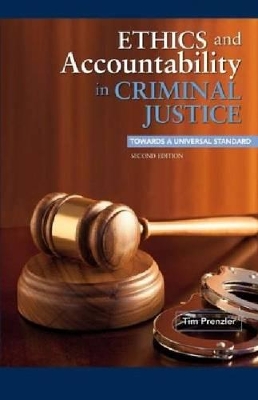 Ethics and Accountability in Criminal Justice book