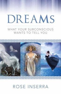 Dreams by Rose Inserra