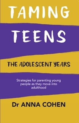 Taming Teens: The Adolescent Years book