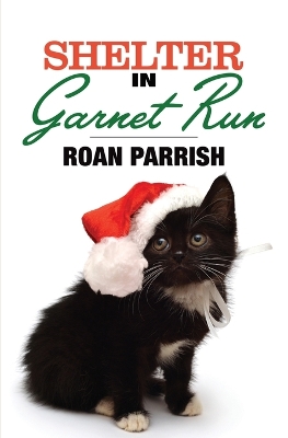 Shelter in Garnet Run book