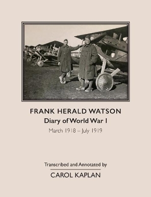 Frank Harold Watson, Diary of World War I, March 1918 - July 1919 book