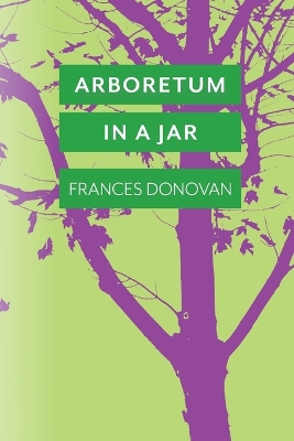 Arboretum in a Jar book