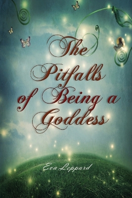 The Pitfalls of Being a Goddess book