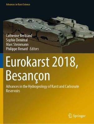 Eurokarst 2018, Besan on: Advances in the Hydrogeology of Karst and Carbonate Reservoirs book
