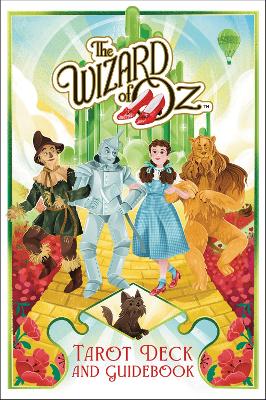 The Wizard of Oz Tarot Deck and Guidebook book