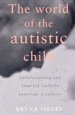 World of the Autistic Child book