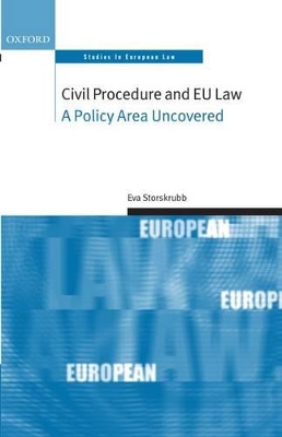 Civil Procedure and EU Law: A Policy Area Uncovered book