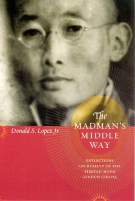 Madman's Middle Way book