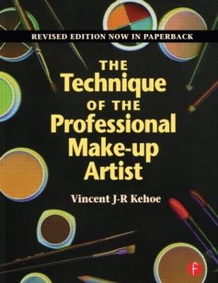 The Technique of the Professional Make-Up Artist by Vincent Kehoe