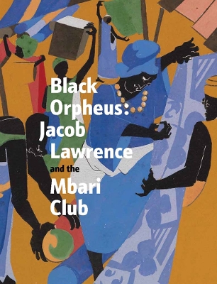 Black Orpheus: Jacob Lawrence and the Mbari Club book