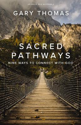 Sacred Pathways: Nine Ways to Connect with God book