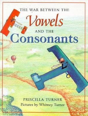 War Between the Vowels and the Consonants book