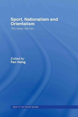 Sport, Nationalism and Orientalism book