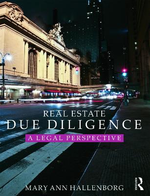 Real Estate Due Diligence by Mary Ann Hallenborg