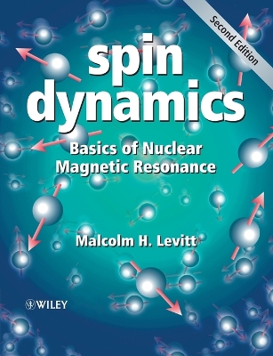 Spin Dynamics by Malcolm H. Levitt