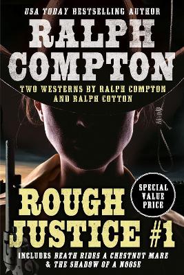 Ralph Compton Double: Rough Justice #1 book