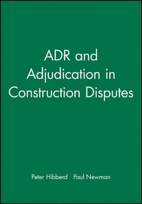 Alternative Dispute Resolution and Adjudication in Construction Contracts book