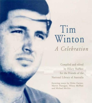Tim Winton : a Celebration: A Celebration book